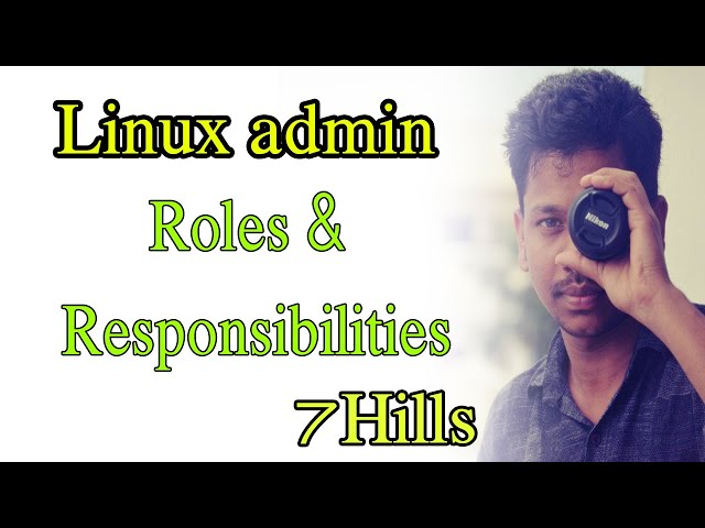Linux admin roles and responsibilities In Telugu | Linux in Telugu