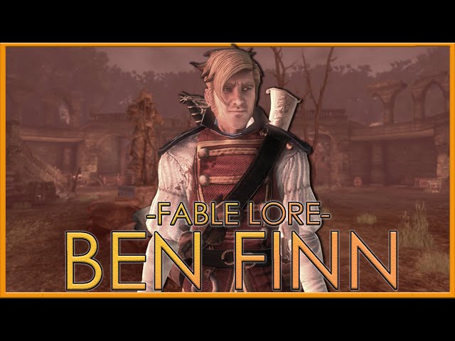 Fable's Finest Sidekick | Ben Finn | Full Fable Lore