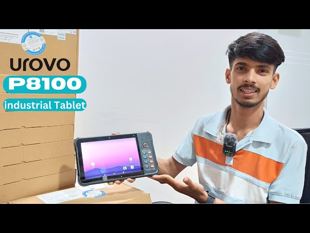 UROVO P8100 industrial Tablet | Industrial Tablet for warehouse & manufacturing units uses Purposes.