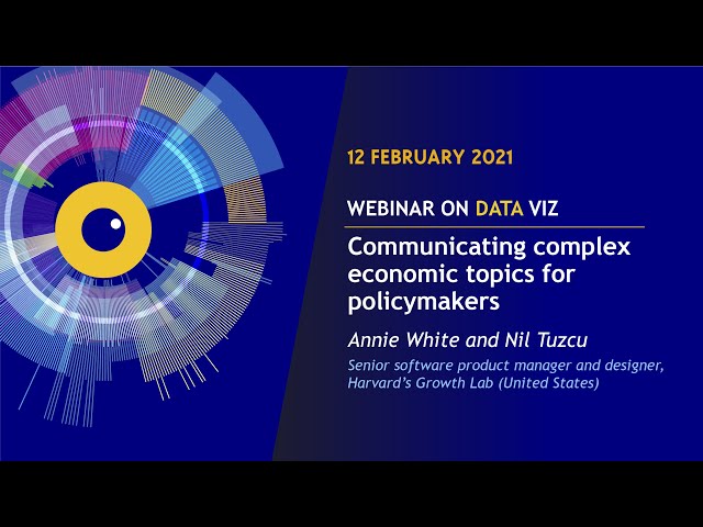 EU DataViz webinar - Annie White and Nil Tuzcu - Communicating complex economic topics