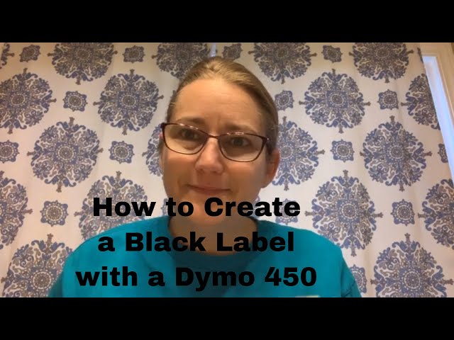 How to Create a Black Label with a Dymo 450 Using Labels 30334