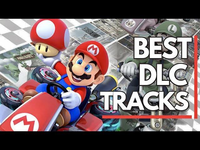 Top 10 Mario Kart 8 Booster Course DLC Tracks