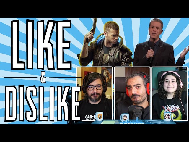 LIKE & DISLIKE: Cyberpunk 2077 y The Game Awards 2020