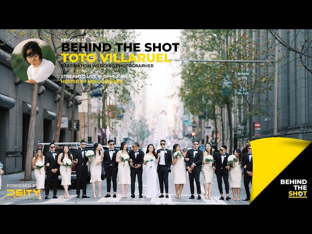 Behind the Shot LIVE 13: Toto Villaruel on destination weddings and shooting in the new normal.