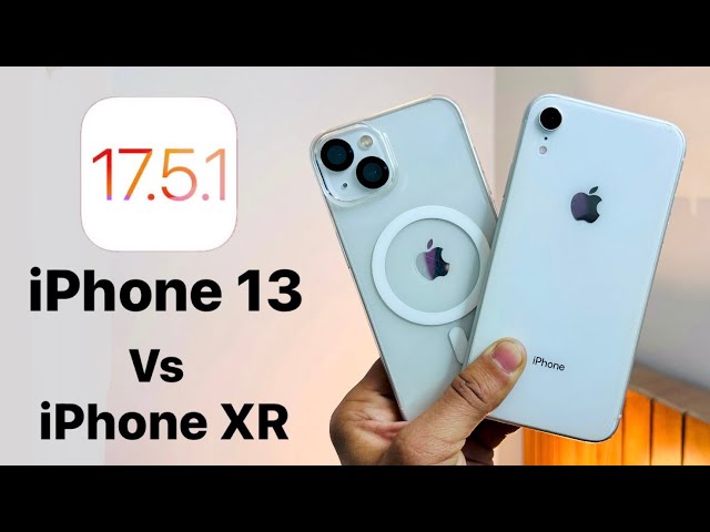 iPhone 13 vs iPhone XR Full Comparison on iOS 17.5.1 - Speed Test - Performance
