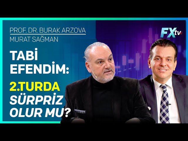 Tabi Efendim: 2. Turda Sürpriz Olur mu? | Prof.Dr. Burak Arzova - Murat Sağman