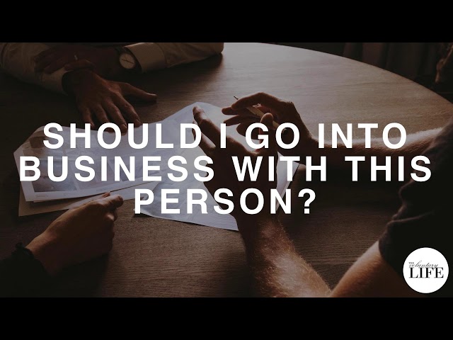 Bonus Episode 4: Should I Go Into Business With This Person?