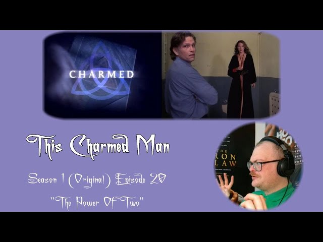 This Charmed Man - Reaction to Charmed (Original) S01E20 "The Power Of Two"