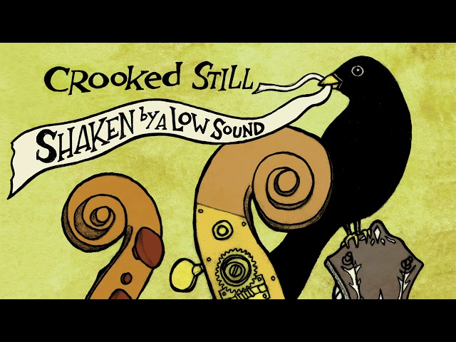 Crooked Still - "Little Sadie" [Official Audio]