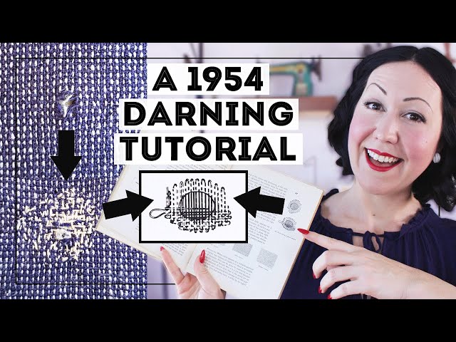 HOW TO DARN A HOLE IN CLOTHES... Using a 1954 vintage sewing tutorial!