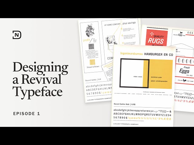 Designing a Revival Typeface - Episode 1
