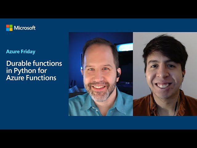 Durable functions in Python for Azure Functions | Azure Friday