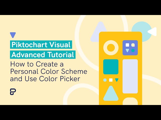 Piktochart Visual Advanced Tutorial: How to Create a Personal Color Scheme and Use Color Picker