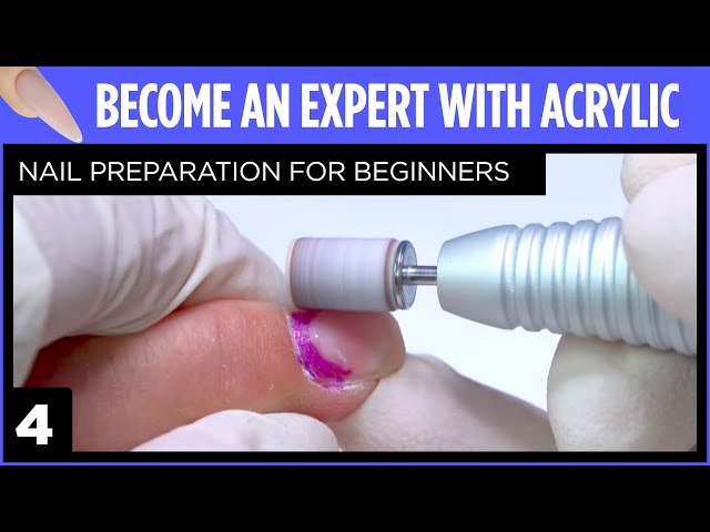 Nail Preparation For Beginners | Become An Expert with Acrylic | OWC