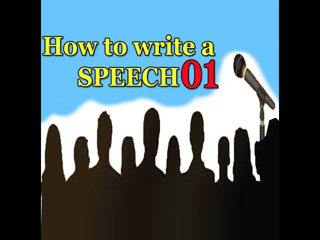 Public Speaking [ Semester 03 ]: Speech Writing خــطـوات كـتـابـة خـطاب(Part 01)