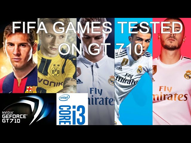 FIFA Games Tested On Gt 710
