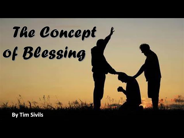 The Concept of Blessing