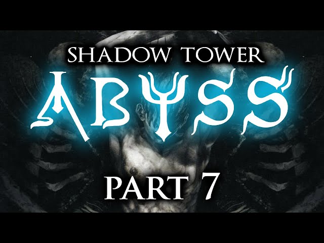 Matt & Liam Play: Shadow Tower Abyss (Part 7)