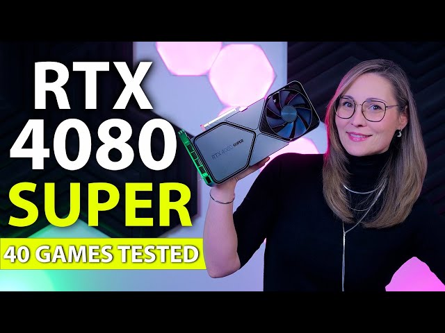 RTX 4080 SUPER Review - 40 Games Tested - 1080p, 1440p & 4K