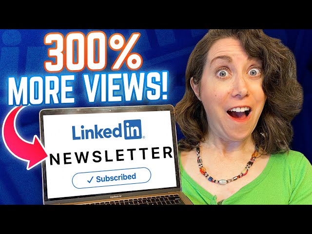 LinkedIn Newsletter Tutorial: Get More Views FAST!