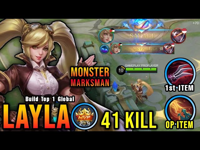 2x SAVAGE!! 41 Kills Layla MVP 20.9 Points!! - Build Top 1 Global Layla ~ MLBB