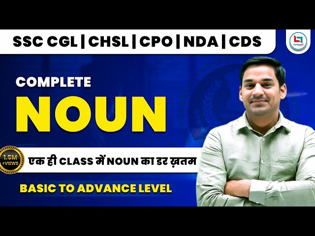 Learn Complete Noun in One Class | Noun by Gopal Verma Sir