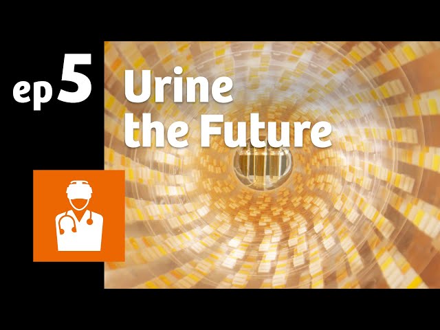 Ep. 5: Streaming into the future to unlock urine’s secrets