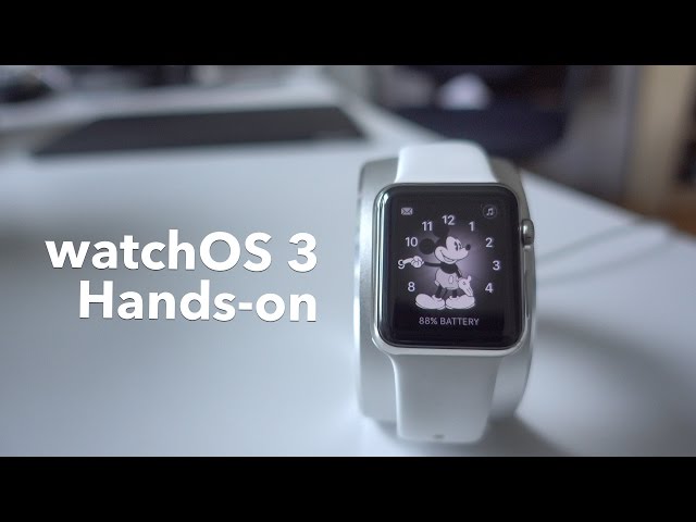 watchOS 3: hands-on + new features