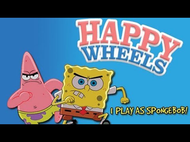 I PLAY AS SPONGEBOB!!! | Happy Wheels - Part 1