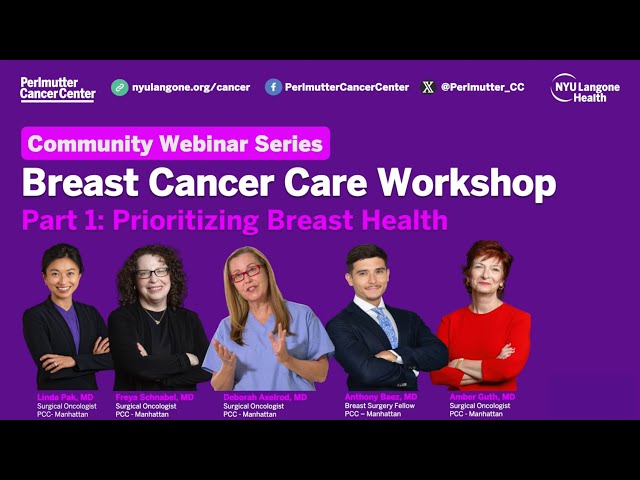 Prioritizing Breast Health: Breast Cancer Care Workshop | Part 1