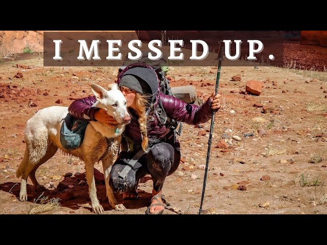 I MESSED UP | 40 Miles in Paria Canyon