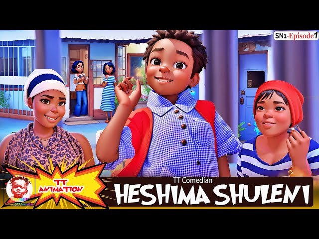 TT Comedian HESHIMA SHULENI _TT Animations Episode 1