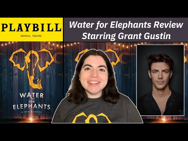 Water For Elephants Broadway Musical Review