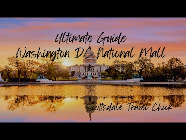 Visitors Guide to Washington DC's National Mall - How To Do It, What To See, Fun Facts