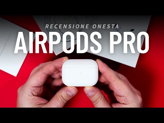 Apple AIRPODS PRO: Recensione ONESTA