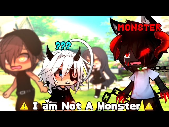 I’m Not A Monster || Gacha Meme || Gacha Life || 가챠라이프 [ Original Concept ]