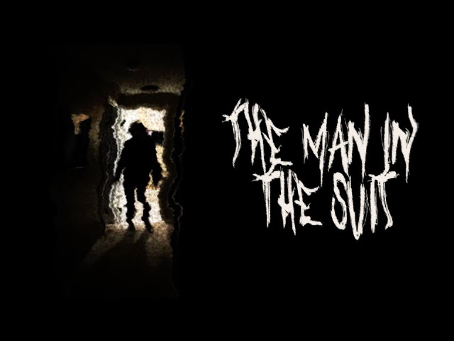 "The Man in the Suit" - Horror Short Film
