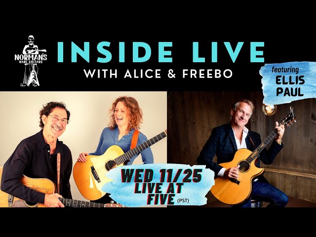INSIDE LIVE with Alice & Freebo feat. Ellis Paul