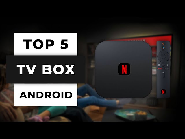 TOP 5 Best Android TV Box (2024)