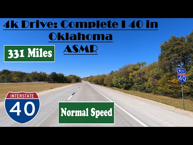 4k Drive: Complete I 40 in Oklahoma ASMR .  331 Miles.  Interstate 40 West