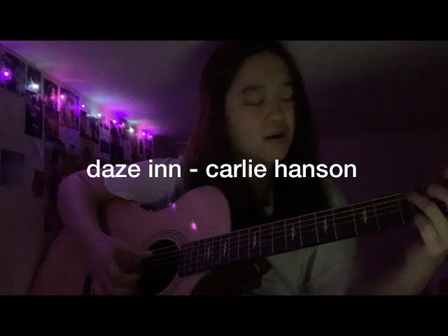 daze inn - carlie hanson (cover)