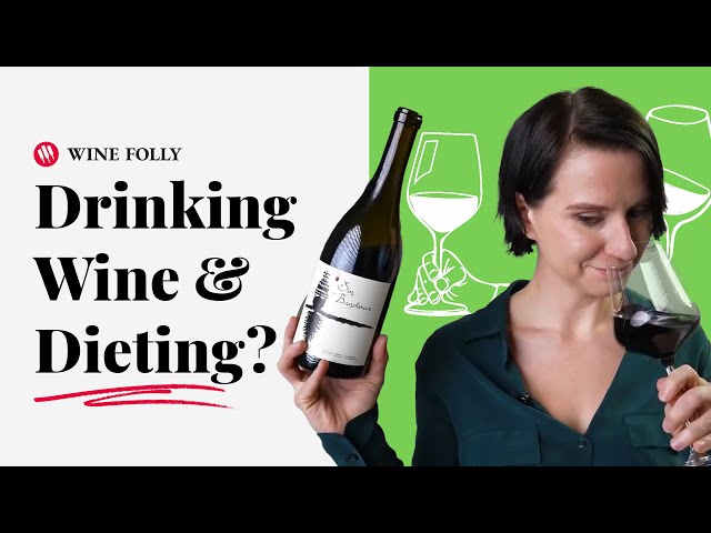 Can You Drink Wine on a Diet? | Wine Folly