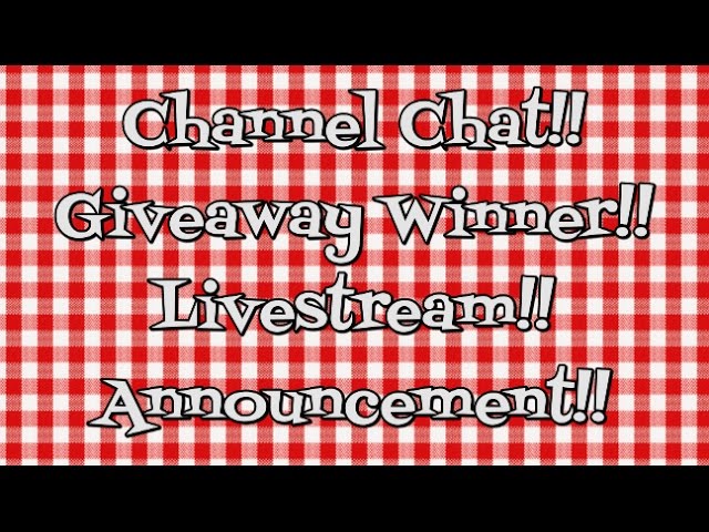 Channel Chat Live Stream ~ Rada Knives Winner ~ Special Live Stream Announcement