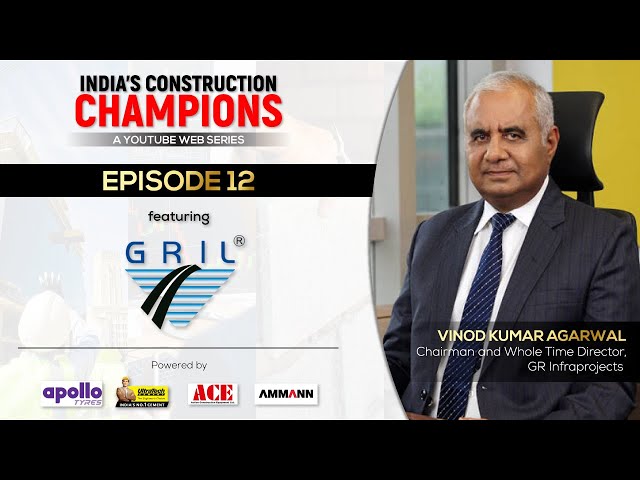 India's Construction Champions | Episode 12 | G R Infraprojects | Construction Worlds Web Series
