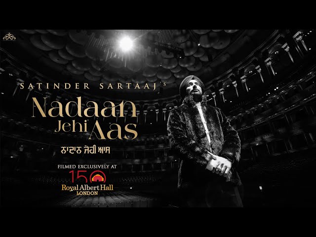 NADAAN JEHI AAS | Satinder Sartaaj | Beat Minister | Sunny Dhinsey | Punjabi Songs 2022