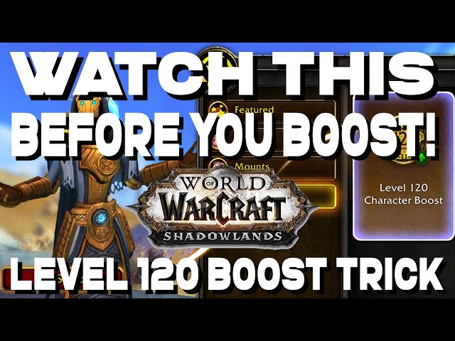 WoW: Watch Before Using Your Level 120 BOOST! World of Warcraft Shadowlands