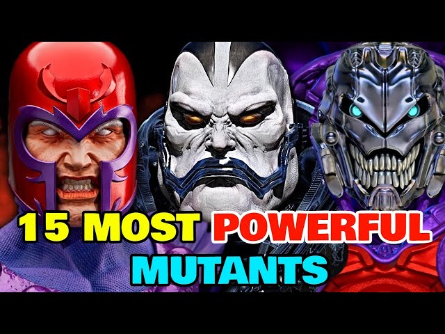 15 Most Powerful Mutants Who Can Destroy Entire Planets Alone - Backstories And Powers - Explored