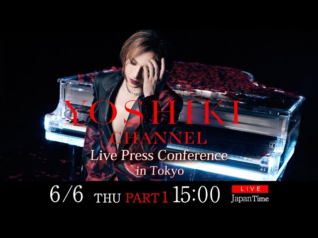 【Part 01】 YOSHIKI | Live Press Conference on June 6th, 2024