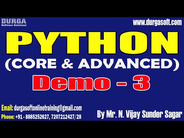 PYTHON tutorials || Demo - 3 || by Mr. N. Vijay Sunder Sagar On 20-05-2024 @10PM IST