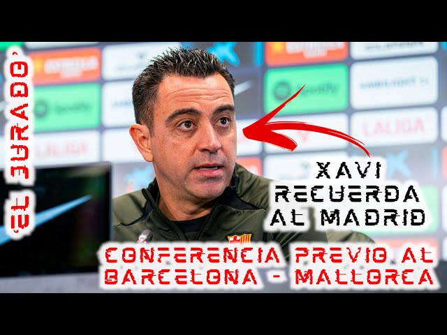 🚨¡#ELJURADO DE CONFERENCIA!🚨 Evaluamos qué dijo XAVI previo al #BARCELONA - #MALLORCA 💥